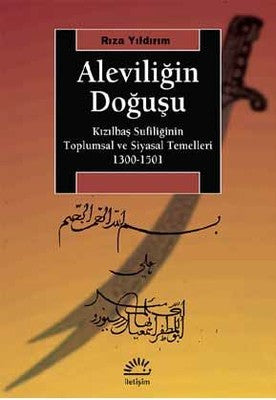 Aleviliğin Doğuşu | İletişim Yayınları