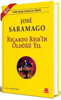 Ricardo Reis'in Öldüğü Yıl | Kırmızı Kedi (Ciltli)