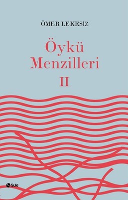 Öykü Menzilleri 2 | Şule Yayınları
