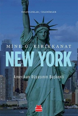 New York Amerikan Rüyasının Başkenti | Kırmızı Kedi