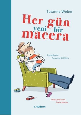 Her Gün Yeni Bir Macera | Tudem Yayınları