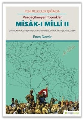 Vazgeçilmeyen Topraklar Msak-ı Milli 2 | Hiperlink