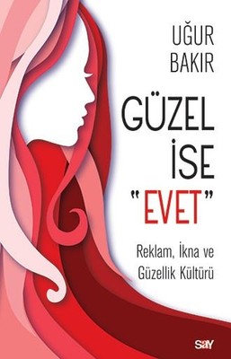 Guzel İse Evet | Say Yayınları