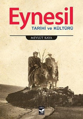 Eynesil Tarihi ve Kültürü | Arı Sanat Yayınevi