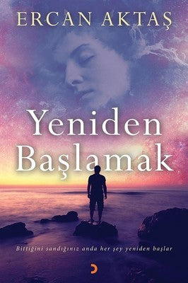 Yeniden Başlamak | Cinius