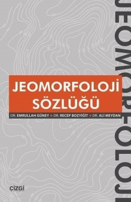 Jeomorfoloji Sözlüğü | Çizgi Kitapevi