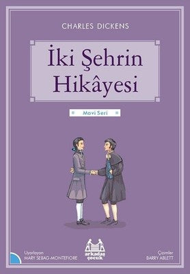 İki Şehrin Hikayesi-Mavi Seri | Arkadaş Yayıncılık