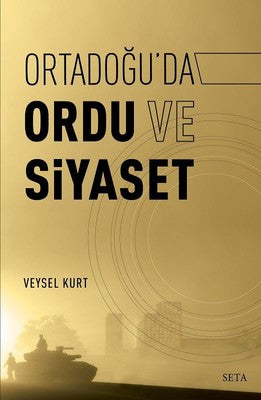 Ortadoğuda Ordu ve Siyaset | Seta Yayınları