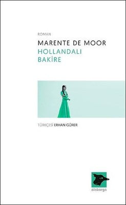 Hollandalı Bakire | Alakarga