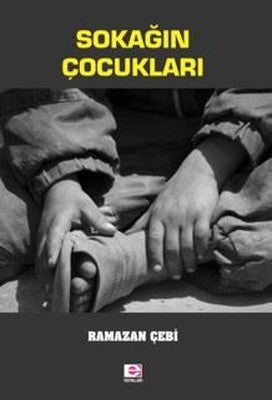 Sokağın Çocukları | E Yayınları