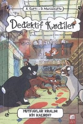Dedektif Kediler-Mutfaklar Kralını Kim Kaçırdı | Final Kültür Sanat Yayınları