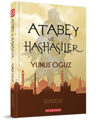 Atabey ve Haşhaşiler | Bilgeoğuz Yayınları