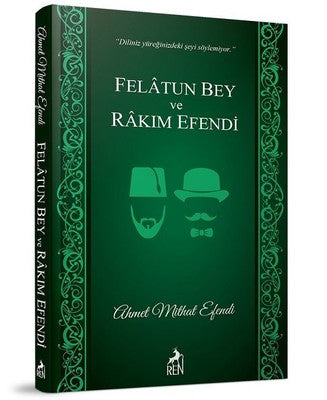 Felatun Bey Ve Rakım Efendi | Ren Kitap