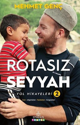 Rotasız Seyyah Yol Hikayeleri 2 | Ephesus Yayınları