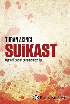 Suikast | Remzi Kitabevi