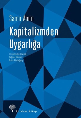 Kapitalizmden Uygarlığa | Yordam Kitap