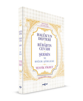 Haluk'un Defteri Rübab'ın Cevabı Şermin ve Diğer Şiirleri | Akçağ Yayınları