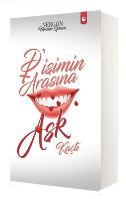 Dişimin Arasına Aşk Kaçtı | Artıfarma Yayınları