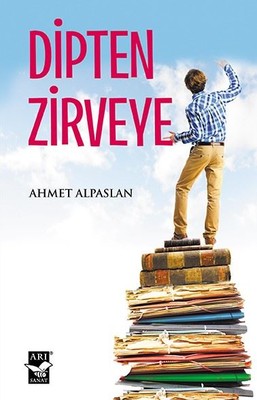 Dipten Zirveye | Arı Sanat Yayınevi
