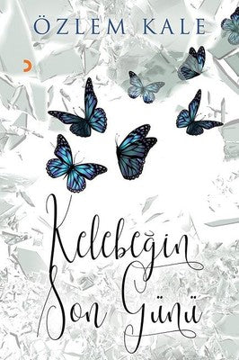Kelebeğin Son Günü | Cinius
