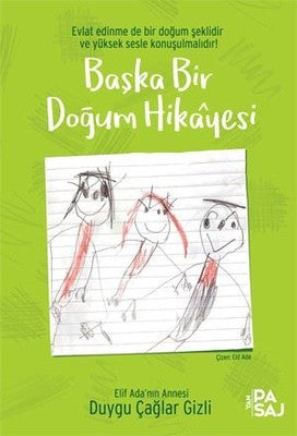 Başka Bir Doğum Hikayesi | Yan Pasaj