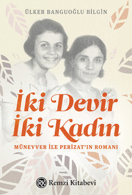 İki Devir İki Kadın | Remzi Kitabevi