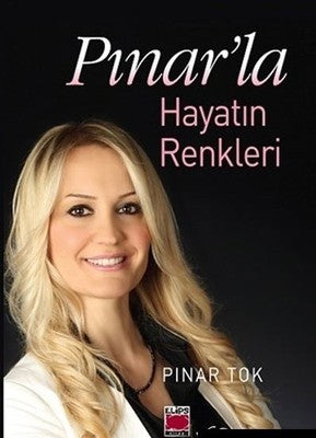 Pınar'la Hayatın Renkleri | Elips Kitapları
