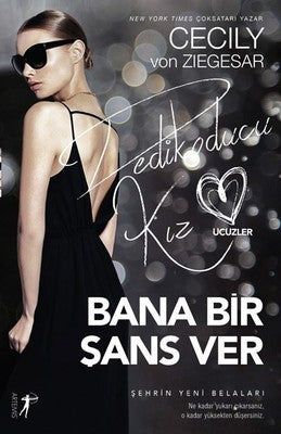 Bana Bir Şans Ver-Dedikoducu Kız Üçüzler | Artemis Yayınları