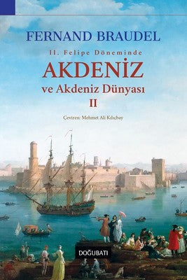 Akdeniz Ve Akdeniz Dünyası 2 | Doğu Batı Yayınları