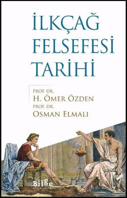İlkçağ Felsefesi Tarihi | Bilge Kültür Sanat