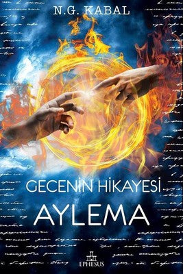 Gecenin Hikayesi-Aylema | Ephesus Yayınları