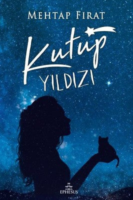 Kutup Yıldızı 1 | Ephesus Yayınları