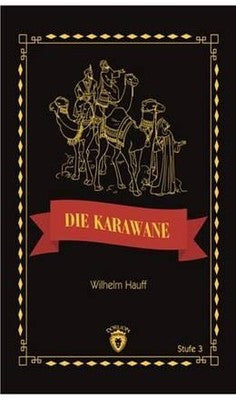 Die Karawane Stufe 3 (Almanca Hikaye) | Dorlion Yayınevi