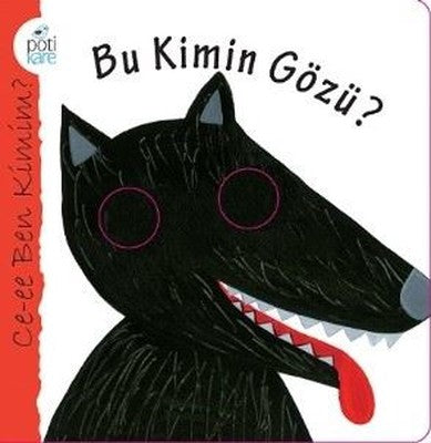Bu Kimin Gözü?-Ce-ee Ben Kimim? | Pötikare Yayınları