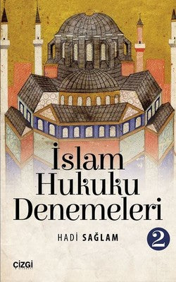 İslam Hukuku Denemeleri 2 | Çizgi Kitapevi