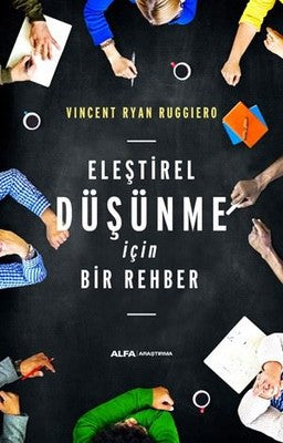 Eleştirel Düşünme İçin Bir Rehber | Alfa Yayınları
