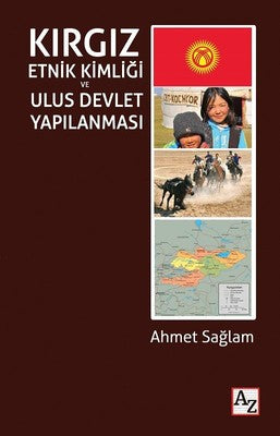 Kırgız Etnik Kimliği ve Ulus Devlet | Az Kitap