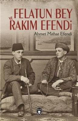 Felatun Bey Ve Rakım Efendi | Ren Kitap