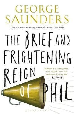 The Brief and Frightening Reign of Phil | Bloomsbury