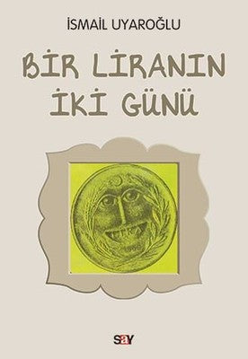 Bir Liranın İki Günü | Say Yayınları