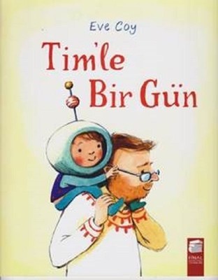 Tim'le Bir Gün | Final Kültür Sanat Yayınları