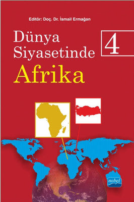 Dünya Siyasetinde Afrika 4 | Nobel Akademi Yayıncılık