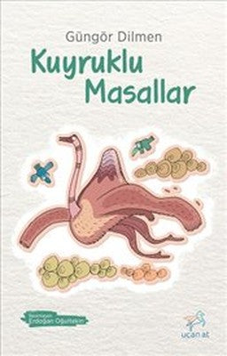 Kuyruklu Masallar | Uçan At