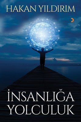 İnsanlığa Yolculuk | Cinius