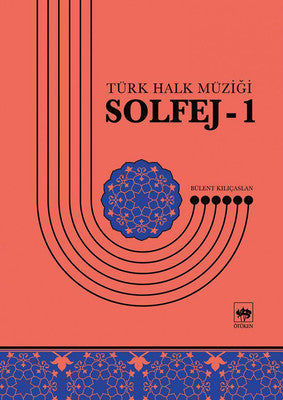 Solfej 1-Türk Halk Müziği | Ötüken Neşriyat Yayınları