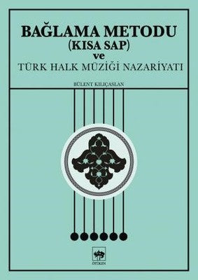 Bağlama Metodu ve Türk Halk Müziği Nazariyatı | Ötüken Neşriyat Yayınları
