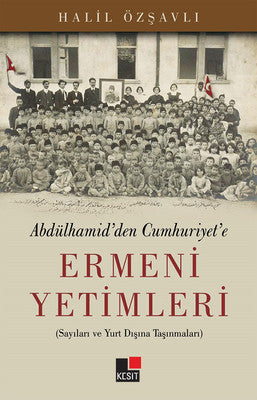 Ermeni Yetimleri | Kesit Yayınları