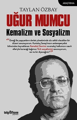 Uğur Mumcu Kemalizm ve Sosyalizm | Telgrafhane Yayınları