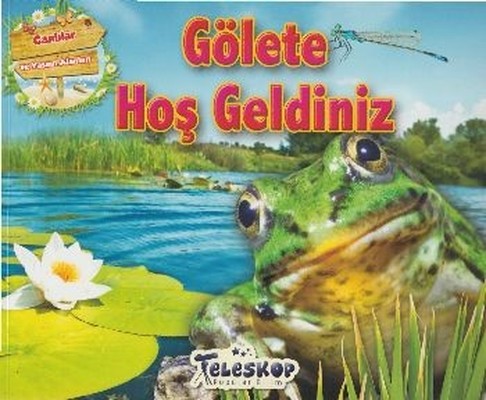 Gölete Hoş Geldiniz | Teleskop Popüler Bilim
