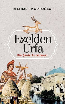 Ezelden Urfa | Çizgi Kitapevi